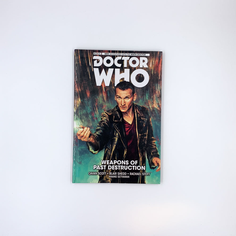 Doctor Who: The Ninth Doctor, Vol. 1: Weapons of Past Destruction - Cavan Scott  (Writer) ,  Blair Shedd  (Artist / Colorist) ,  Rachel Stott  (Artist)