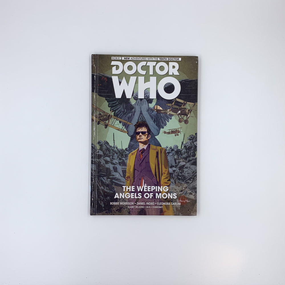 Doctor Who: The Weeping Angels of Mons - Robbie Morrison ,  Daniel Indro  (Illustrator) ,  Elena Casagrande  (Illustrator)