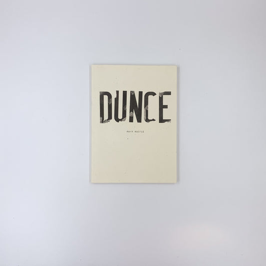 Dunce - Mary Ruefle
