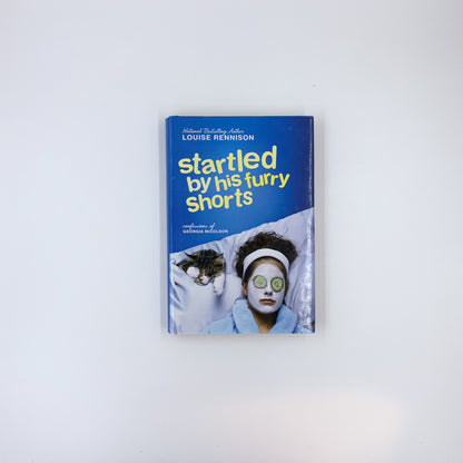 Startled by His Furry Shorts - Louise Rennison