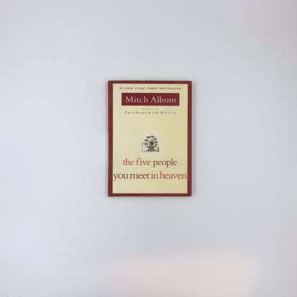 The Five People You Meet in Heaven - Mitch Albom