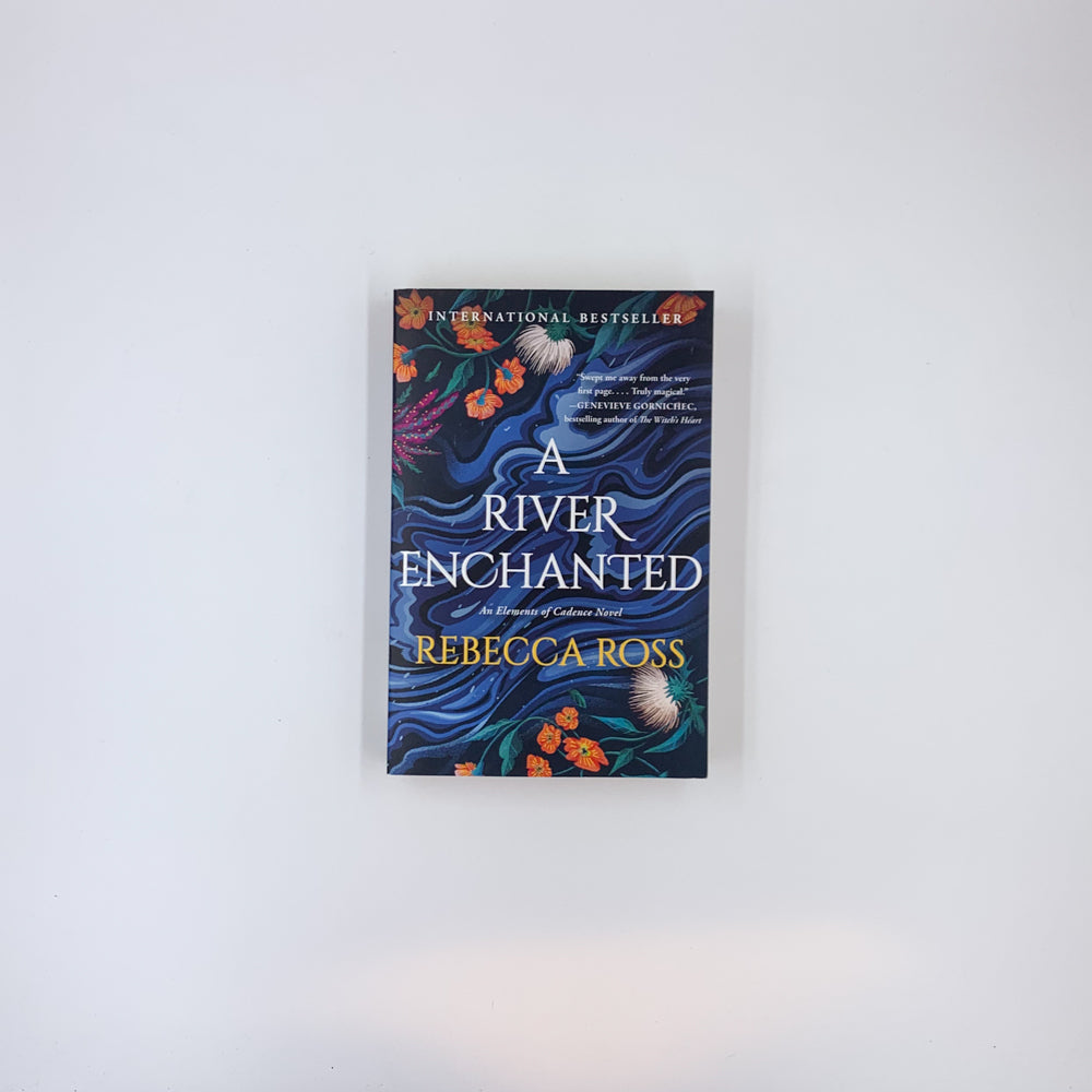 A River Enchanted - Rebecca Ross