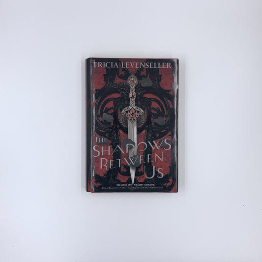 The Shadows Between Us - Tricia Levenseller