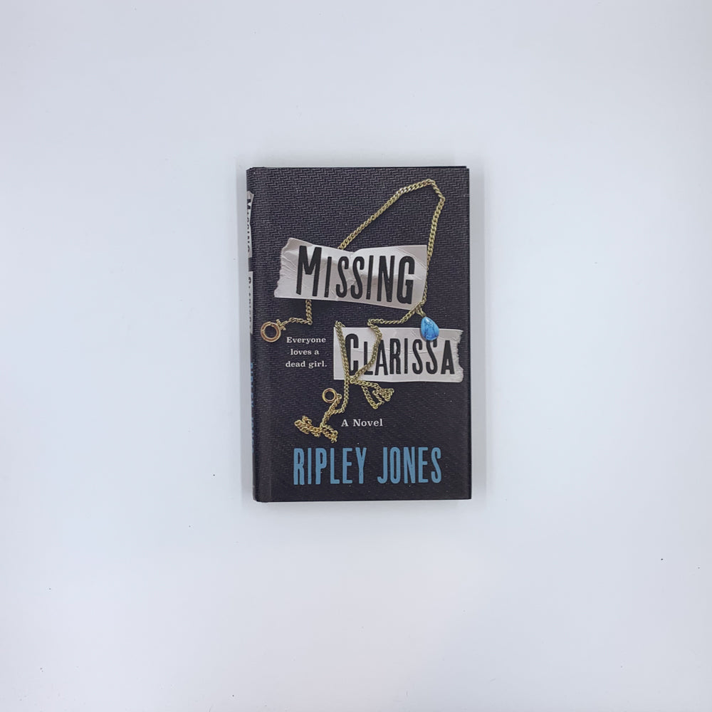 Missing Clarissa - Ripley Jones