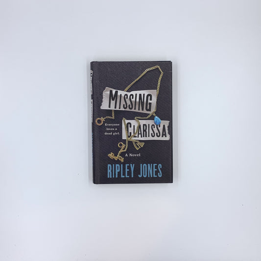 Missing Clarissa - Ripley Jones