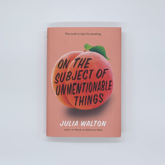 Au sujet des choses inavouables - Julia Walton