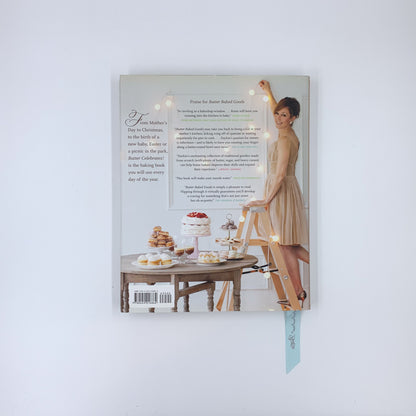 Butter Celebrates!: A Year of Sweet Recipes to Share with Family and Friends - Rosie Daykin