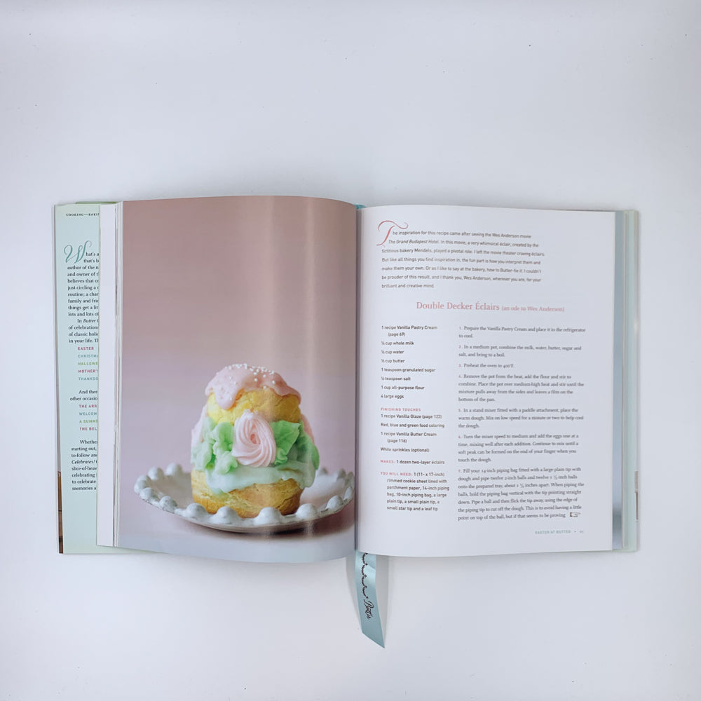 Butter Celebrates!: A Year of Sweet Recipes to Share with Family and Friends - Rosie Daykin
