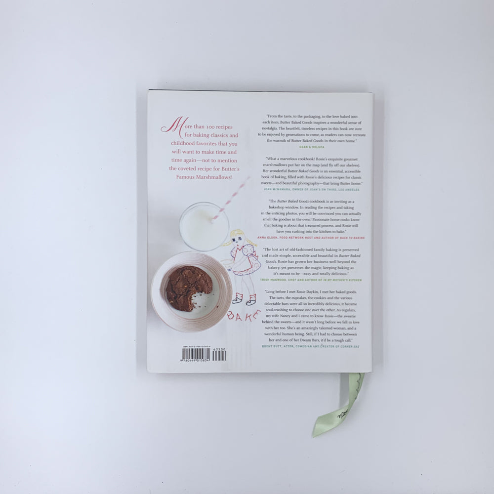 Butter Baked Goods: Nostalgic Recipes from a Little Neighborhood Bakery - Rosie Daykin