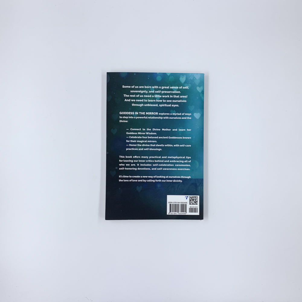 Goddess in the Mirror: Learn to See Yourself Through the Eyes of Love - Laurie Sue Brockway