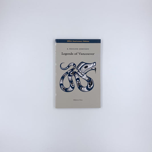 Legends of Vancouver - E. Pauline Johnson