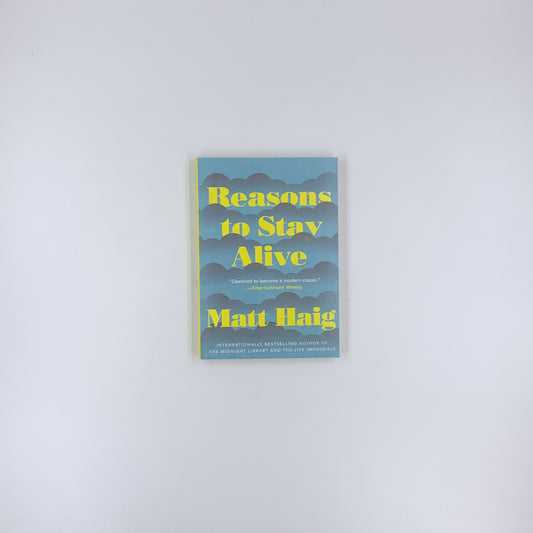 Reasons to Stay Alive - Matt Haig