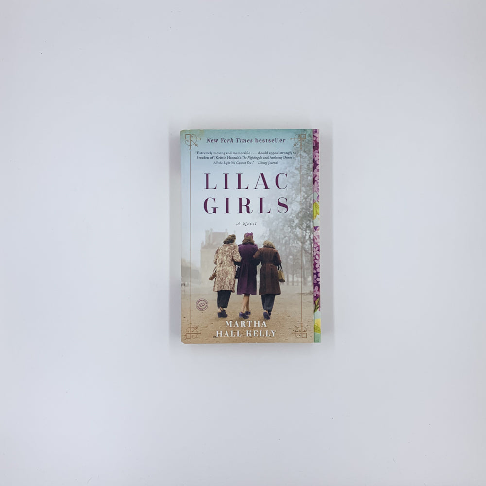 Lilac Girls - Martha Hall Kelly