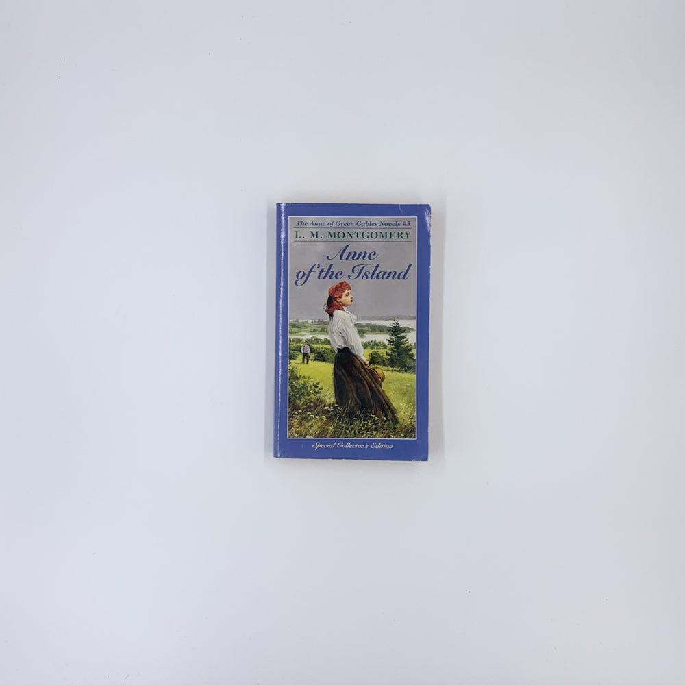 (Anne of Green Gables #3) Anne of the Island - L.M. Montgomery