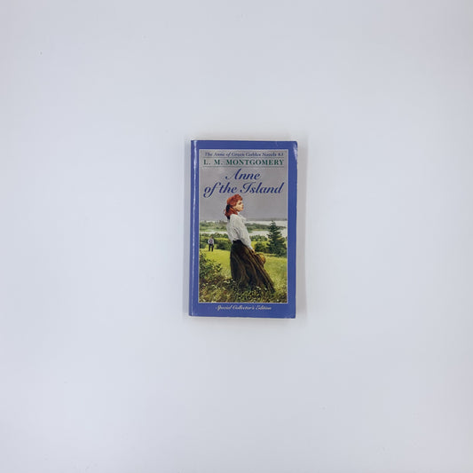 (Anne of Green Gables #3) Anne of the Island - L.M. Montgomery