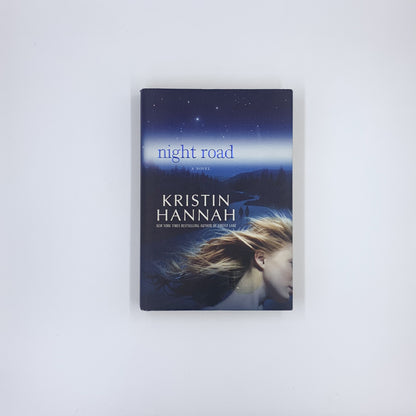 Night Road - Kristin Hannah (hardcover)