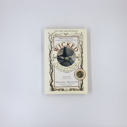 Wicked: The Life and Times of the Wicked Witch of the West - Gregory Maguire