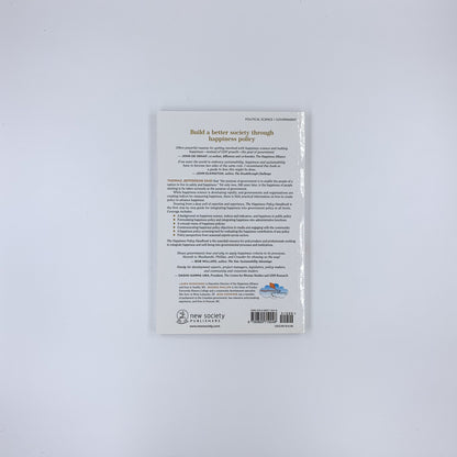 The Happiness Policy Handbook: How to Make Happiness and Well-Being the Purpose of Your Government - Laura Musikanski, Rhonda Phillips & Jean Crowder