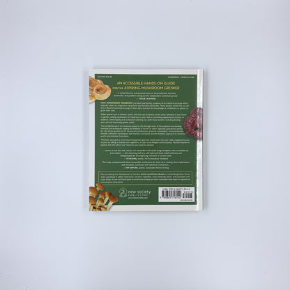 Mycelial Mayhem: Growing Mushrooms for Fun, Profit and Companion Planting - David Sewak & Kristin Sewak