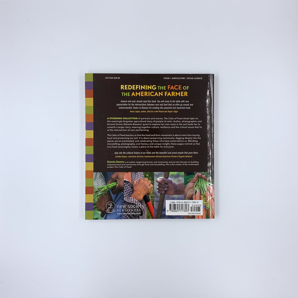 The Color of Food: Stories of Race, Resilience and Farming - Natasha Bowens