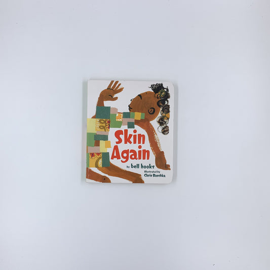 Skin Again - Bell Hooks & Chris Raschka