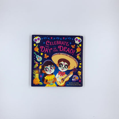 Celebrate the Day of the Dead! - Diane De Anda & Gloria Felix
