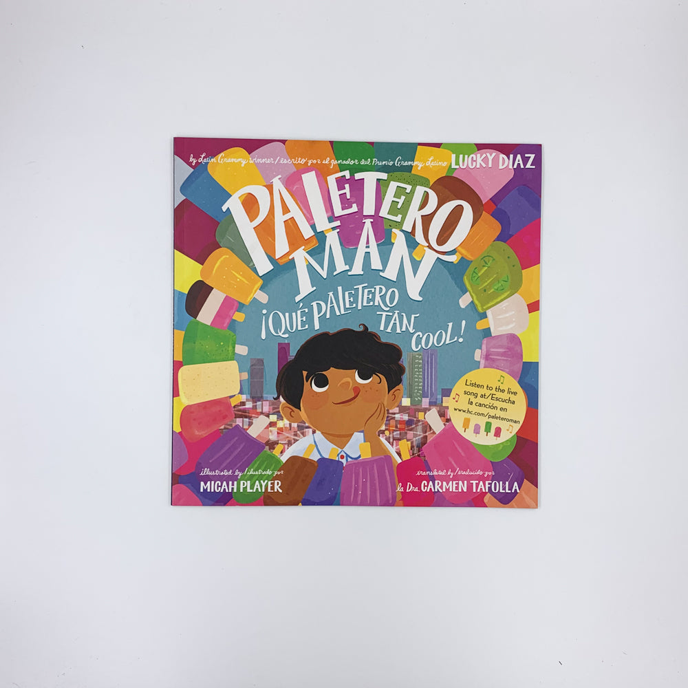 Paletero Man/¡Que Paletero tan Cool! - Lucky Diaz & Micah Player (Bilingual English-Spanish)