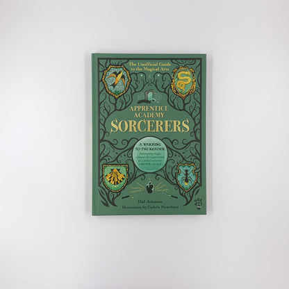 Apprentice Academy: Sorcerers: The Unofficial Guide to the Magical Arts - Hal Johnson & Cathrin Peterslund
