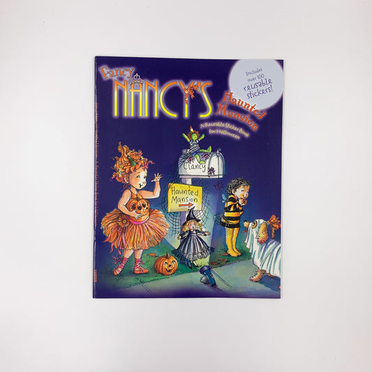Fancy Nancy's Haunted Mansion: A Reusable Sticker Book for Halloween - Jane O'Connor & Robin Preiss Glasser