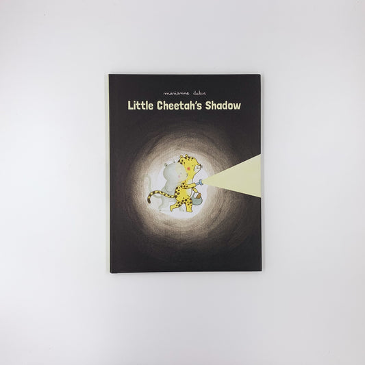 Little Cheetah's Shadow - Marianne Dubuc