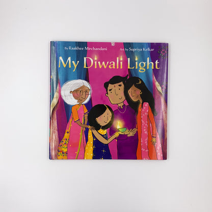 My Diwali Light - Raakhee Mirchandani & Supriya Kelkar