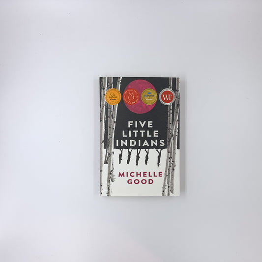 Five Little Indians - Michelle Good