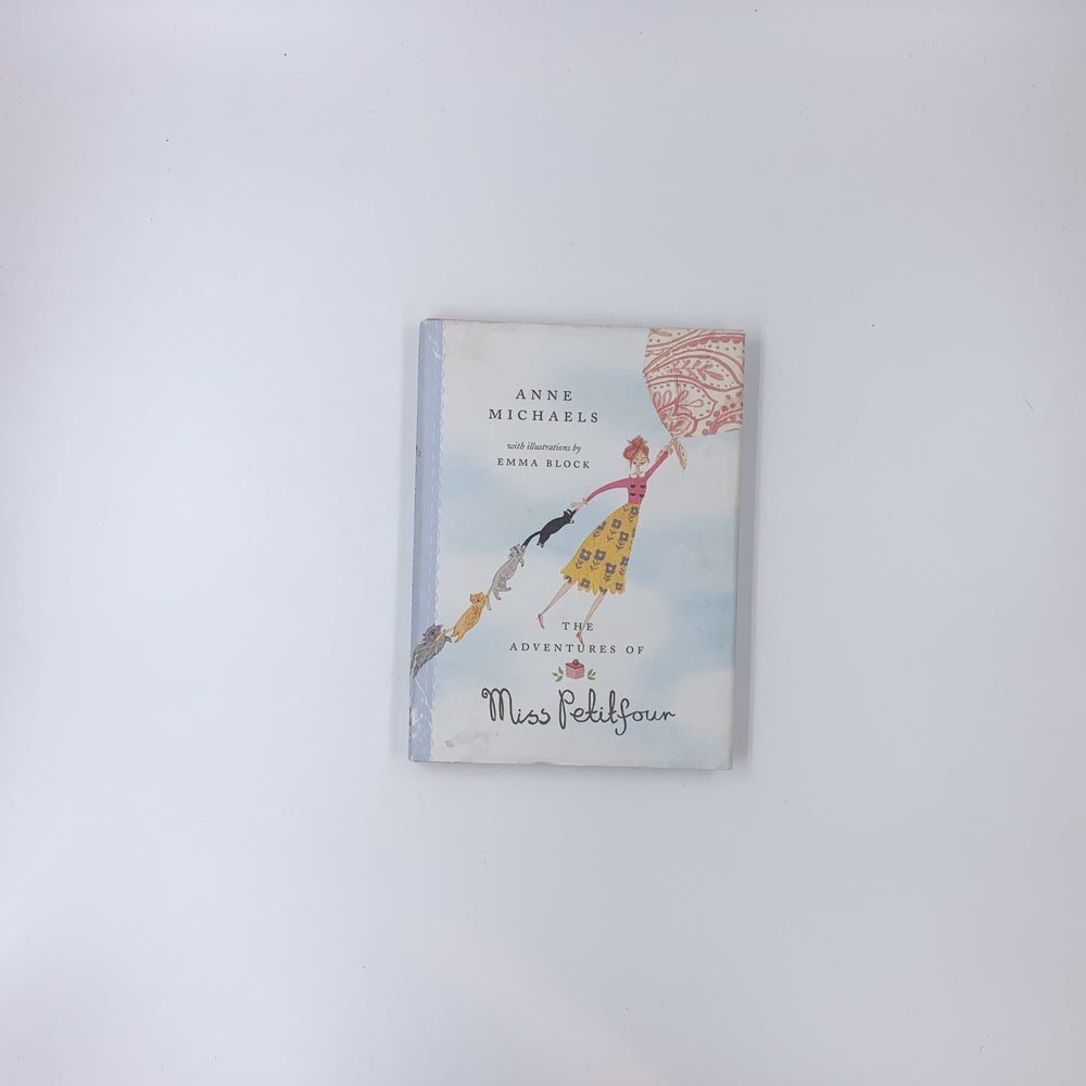 The Adventures of Miss Petitfour - Anne Michaels