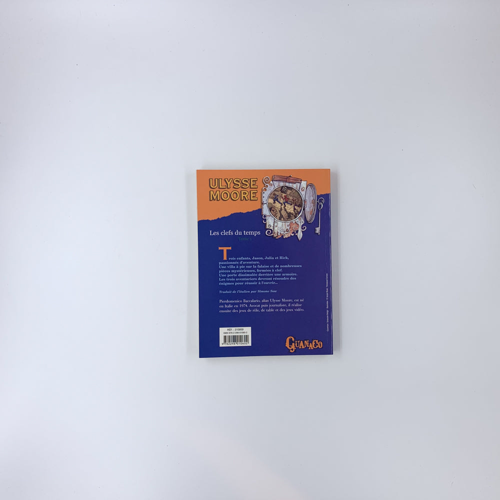 (Ulysses Moore #1) Les clefs du temps - Pierdomenico Baccalario
