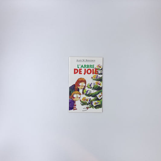 L'Arbre de Joie - Alain M. Bergeron