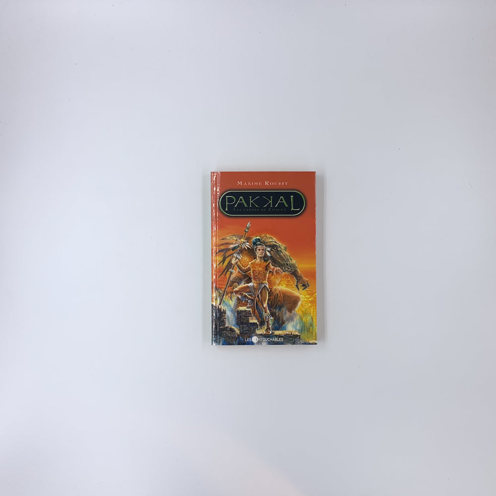 Pakkal 1: Les larmes de Zipacna - Maxime Roussy