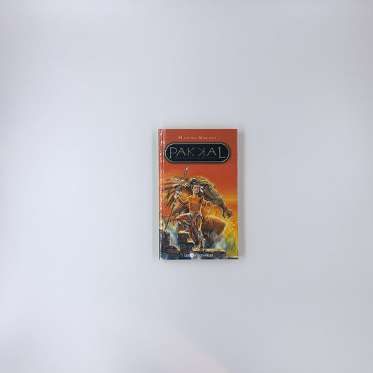 Pakkal 1: Les larmes de Zipacna - Maxime Roussy