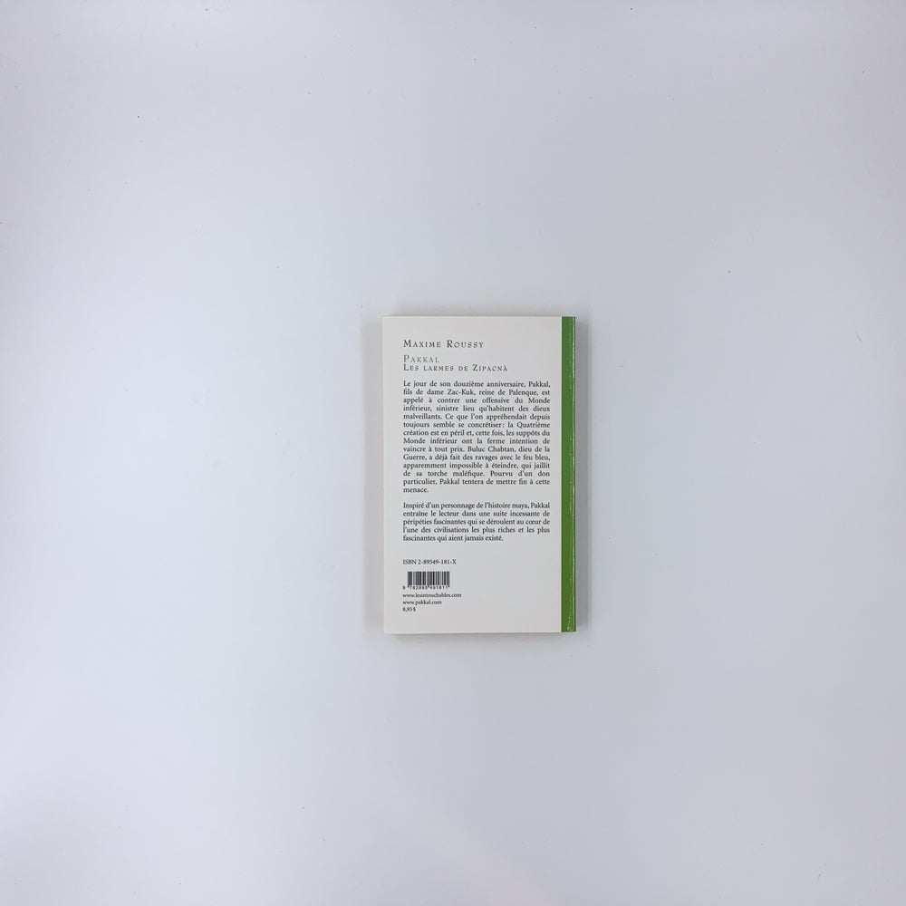 Pakkal 1: Les larmes de Zipacna - Maxime Roussy