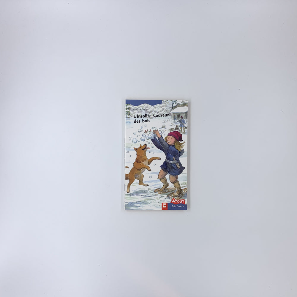L'insolite coureur des bois - Maryse Rouy