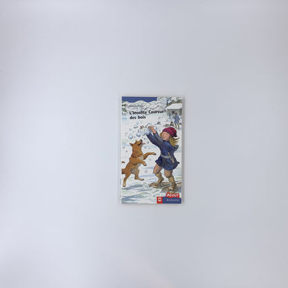 L'insolite coureur des bois - Maryse Rouy