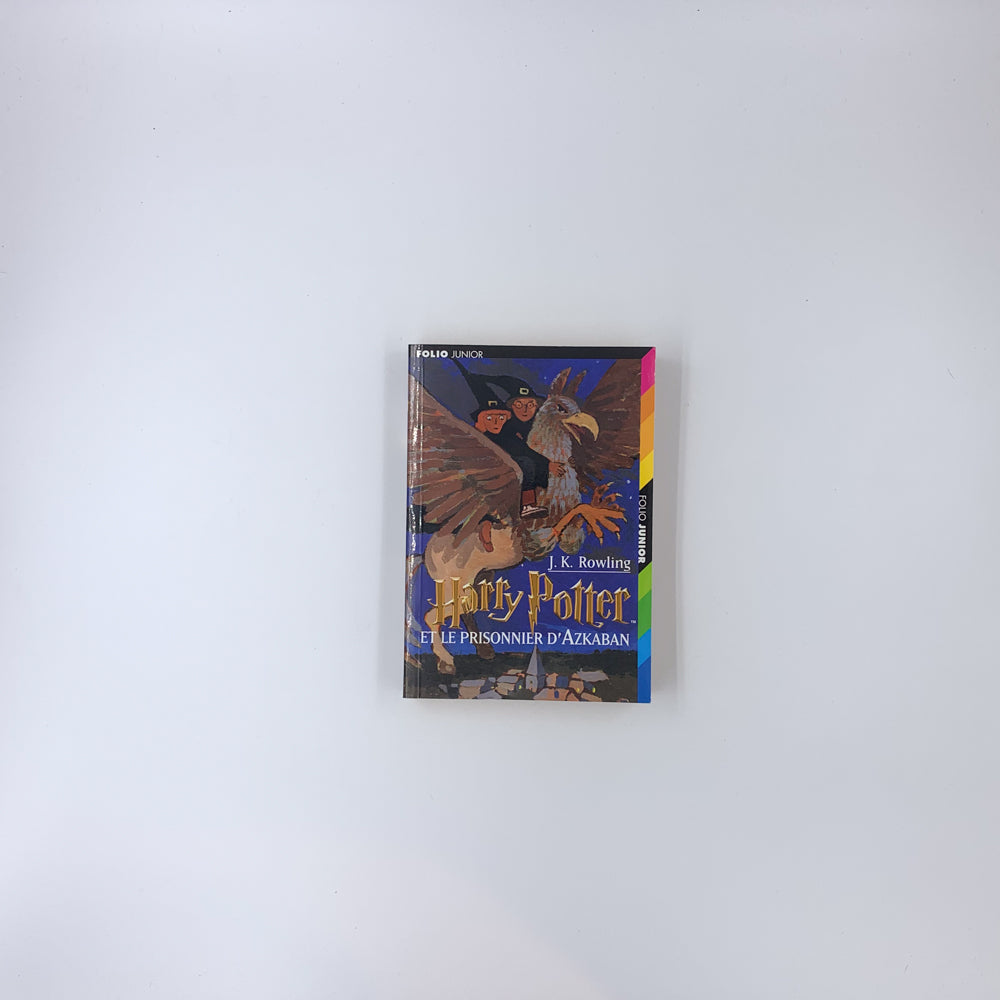 (Harry Potter #3) Harry Potter et le prisonnier d'Azkaban - J.K. Rowling