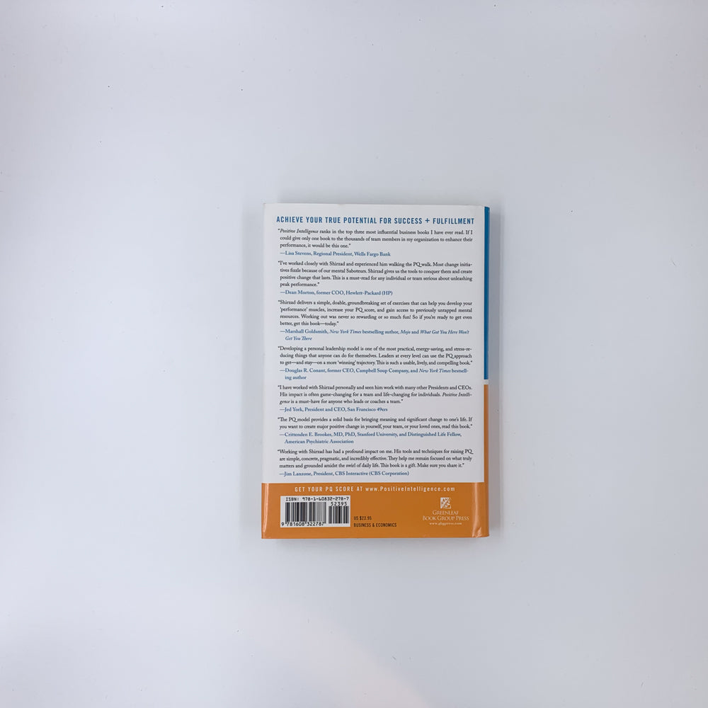Positive Intelligence: Why Only 20% of Teams and Individuals Achieve Their True Potential and How You Can Achieve Yours - Shirzad Chamine