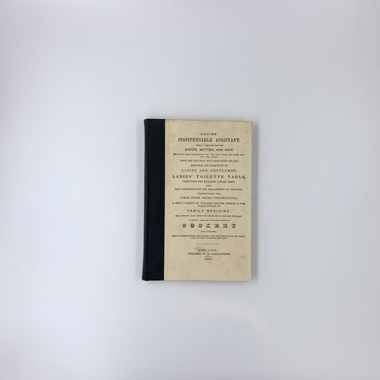 Ladies' Indispensable Assistant 1852