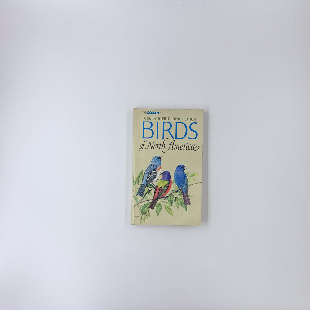 Birds of North America: A Guide to Field Identification - Chandler S. Robbins, Bertel Bruun, Herbert S. Zim & Arthur Singer