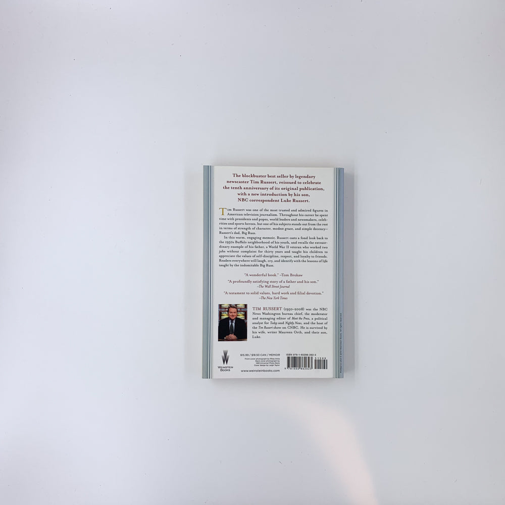 Big Russ & Me: Father & Son: Lessons of Life - Tim Russert