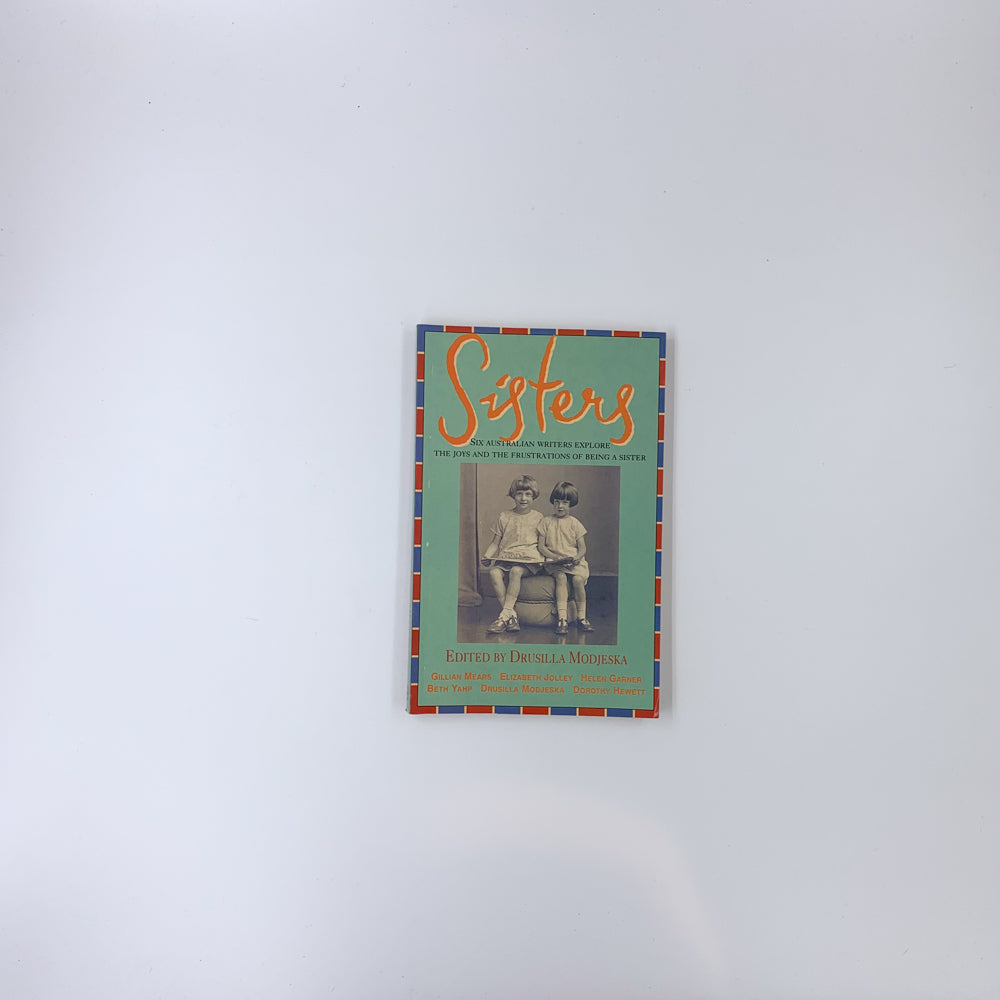 Sisters - Drusilla Modjeska