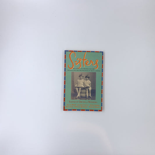 Sisters - Drusilla Modjeska