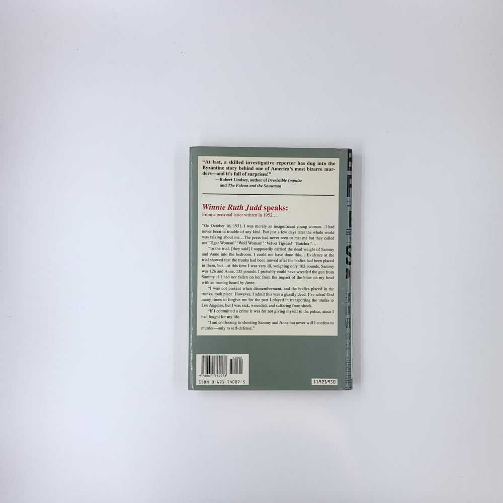 The Trunk Murderess: Winnie Ruth Judd : The Truth About an American Crime Legend Revealed at Last - Jana Bommersbach