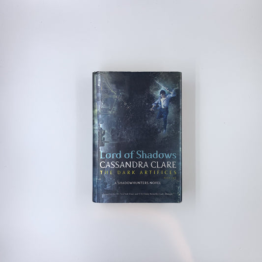 (The Dark Artifices #2) Lord of Shadows - Cassandra Clare