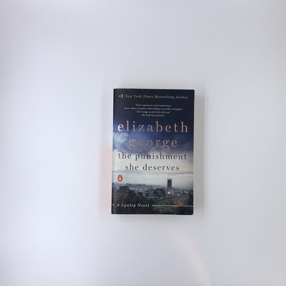 The Punishment She Deserves - Elizabeth George